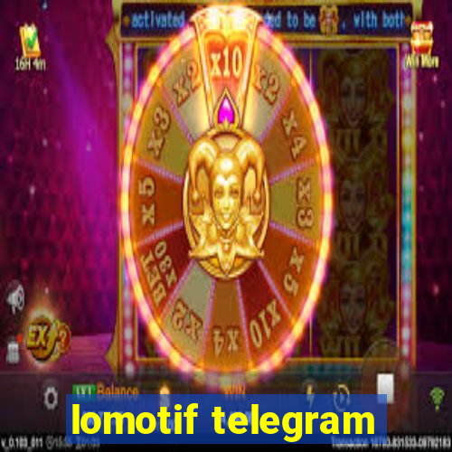 lomotif telegram